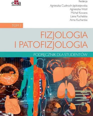 Fizjologia i patofizjologia (Tom 3) [KSIĄŻKA]