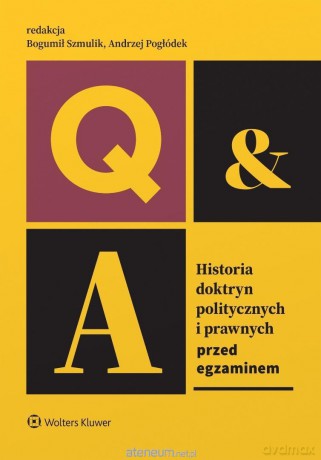 Historia doktryn politycznych i prawnych - Andrzej Pogłódek, Bogumił Szmulik [KSIĄŻKA]
