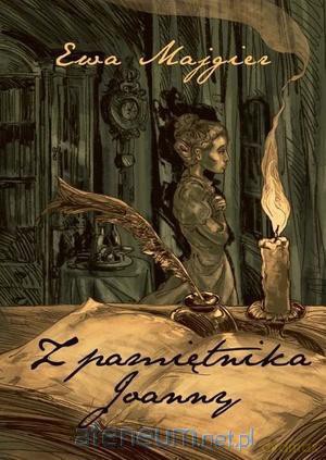 Z pamiętnika Joanny [KSIĄŻKA]