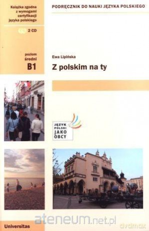 Z polskim na ty. Podręcznik do nauki języka polskiego [KSIĄŻKA]