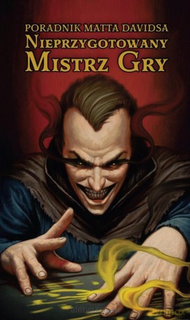 Nieprzygotowany Mistrz Gry [KSIĄŻKA]