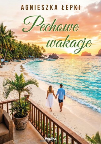 Pechowe wakacje - Agnieszka Łepki [KSIĄŻKA]