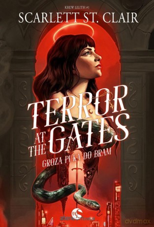 Terror at the Gates. Groza puka do bram - Scarlett St. Clair [KSIĄŻKA]