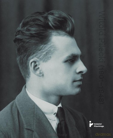 Witold Pilecki (1901-1948) - Bartłomiej Kapica, Karolina Kolbuszewska [KSIĄŻKA]