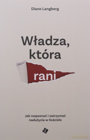 Władza która rani - Diane Langberg [KSIĄŻKA]