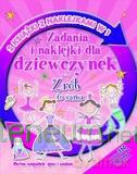 Zadania i naklejki dla dziewczynek [KSIĄŻKA]