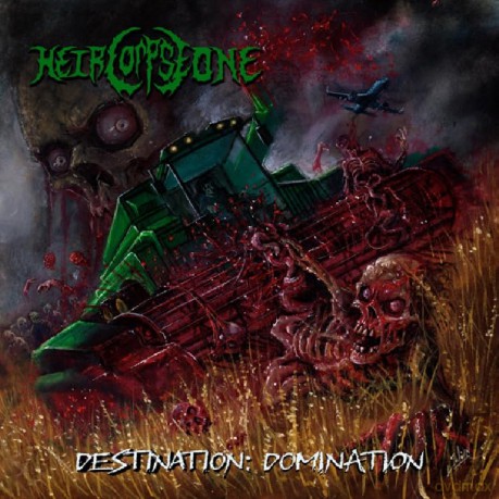 Heir Corpse One: Destination Domination [CD]
