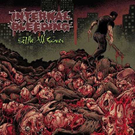 Internal Bleeding: Settle All Scores [CD]
