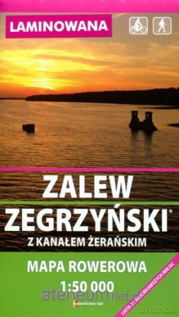 Zalew Zegrzyński. Mapa rowerowa (laminowana)