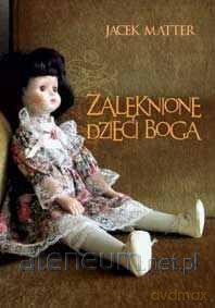 Zalęknione dzieci Boga [KSIĄŻKA]
