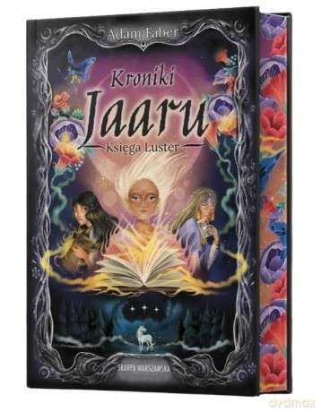 Księga luster. Cykl Kroniki Jaaru. -  Adam Faber (Tom 1) (barwione brzegi)