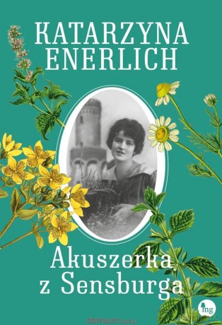 Akuszerka z Sensburga - Katarzyna Enerlich [KSIĄŻKA]