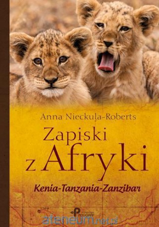 Zapiski z Afryki [KSIĄŻKA]