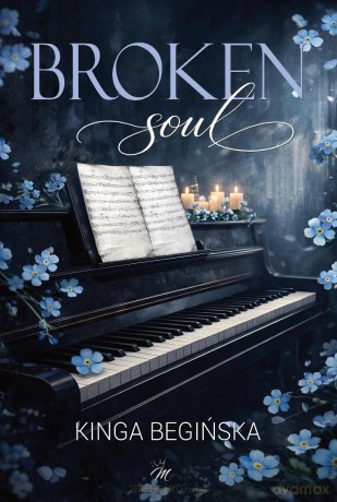 Broken soul - Kinga Begińska [KSIĄŻKA]