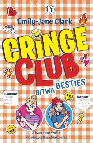 Cringe Club (Tom 2) Bitwa bestie - Emily-Jane Clark [KSIĄŻKA]