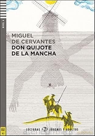 Don Quijote de la Mancha. Lekturka uproszczona... - Cervantes, Miguel De [KSIĄŻKA]