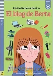 El blog de Berta - Cristina Bartolom Martnez [KSIĄŻKA]