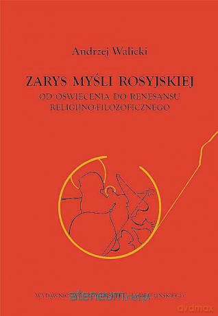 Zarys myśli rosyjskiej od oświecenia do renesansu [KSIĄŻKA]