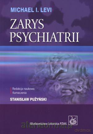 Zarys psychiatrii [KSIĄŻKA]