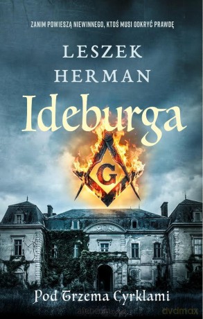 Ideburga. Pod trzema cyrklami - Leszek Herman [KSIĄŻKA]