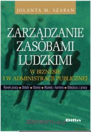 Zarządzanie zasobami ludzkimi [KSIĄŻKA]