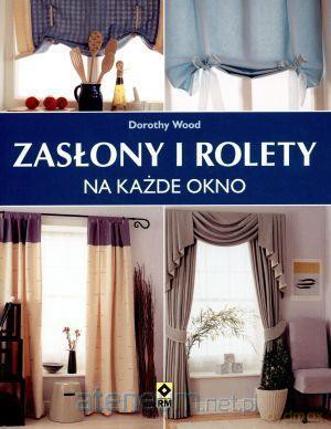 Zasłony i rolety na każde okno [KSIĄŻKA]