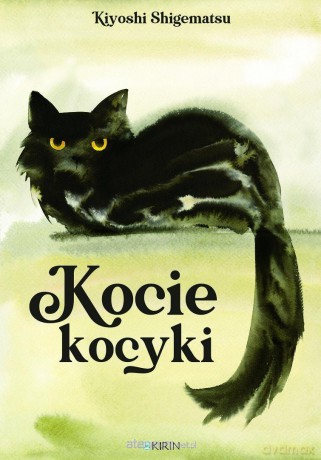 Kocie kocyki - Kiyoshi Shigematsu [KSIĄŻKA]
