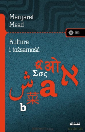 Kultura i tożsamość. Studium dystansu... - Margaret Mead [KSIĄŻKA]