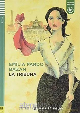 La tribuna - Emilia Pardo Bazn, Marco Lorenzetti [KSIĄŻKA]