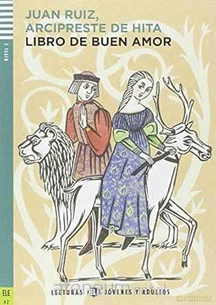 Libro de buen amor - lekturka uproszczona - Juan Ruiz, Cristina Bartolom Martinez, Lucia Sfor [KSIĄŻKA]