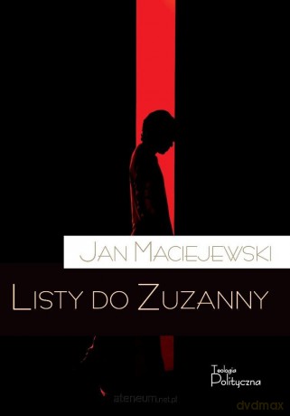 Listy do Zuzanny - Jan Maciejewski [KSIĄŻKA]
