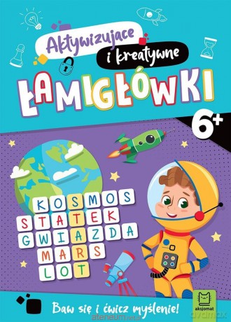Łamigłówki aktywizujące i kreatywne od 6 lat - Ewa Tadrowska [KSIĄŻKA]