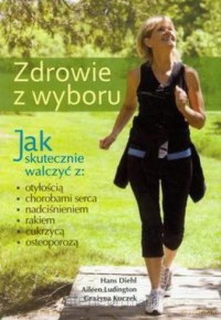 Zdrowie z wyboru [KSIĄŻKA]