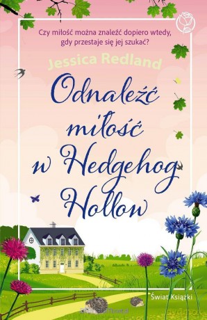 Odnaleźć miłość w Hedgehog Hollow - Jessica Redland [KSIĄŻKA]