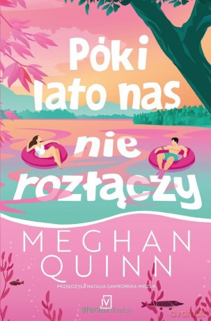 Póki lato nas nie rozłączy - Meghan Quinn [KSIĄŻKA]