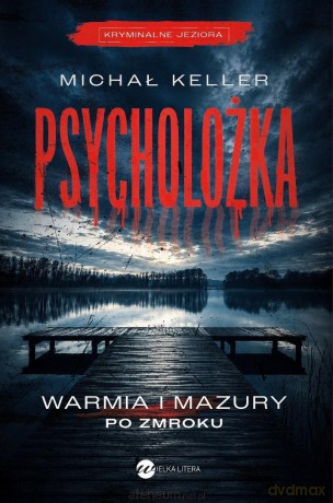 Psycholożka - Michał Keller [KSIĄŻKA]