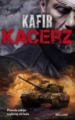 Pułkownik Radosław Sztylc (Tom 6) Kacerz - Kafir [KSIĄŻKA]