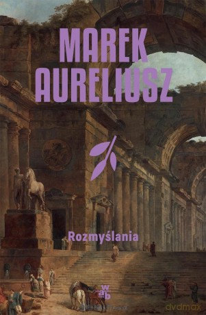 Rozmyślania - Marek Aureliusz [KSIĄŻKA]
