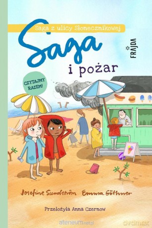 Saga i pożar - Josefine Sundstrom, Emma Gothner [KSIĄŻKA]