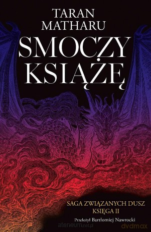 Saga związanych dusz (Tom 2) Smoczy książę - Taran Matharu [KSIĄŻKA]