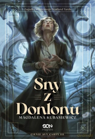 Sny z Donlonu - Magdalena Kubasiewicz [KSIĄŻKA]