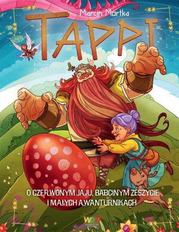 Tappi. O czerwonym jaju, babcinym zeszycie i... - Marcin Mortka [KSIĄŻKA]
