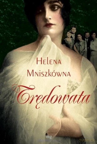 Trędowata - Helena Mniszek [KSIĄŻKA]