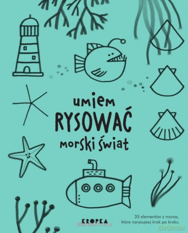 Umiem rysować morski świat - Joana Jesus [KSIĄŻKA]