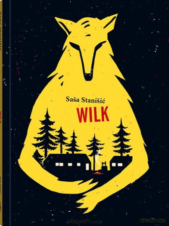 Wilk - Sasa Stanisić [KSIĄŻKA]