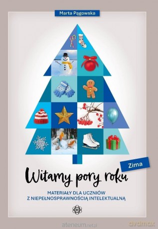 Witamy pory roku. Zima - Marta Pągowska [KSIĄŻKA]