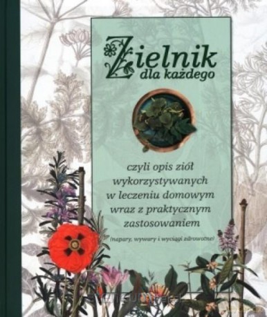 Zielnik dla każdego [KSIĄŻKA]