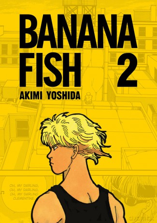 Banana Fish (Tom 2) - Akimi Yoshida [KSIĄŻKA]
