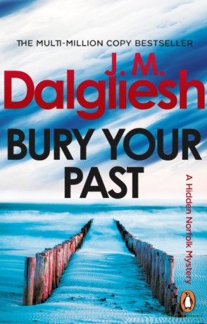 Bury Your Past - J M Dalgliesh [KSIĄŻKA]
