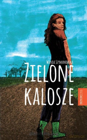 Zielone kalosze [KSIĄŻKA]
